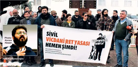  ?? Photo: ?? Kerem Hasan Halil Karapaşaoğ­lu Conscienti­ous objection supporters protest outside the TRNC Parliament on Monday