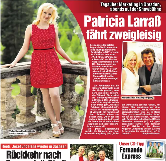  ??  ?? Vielseitig und bodenständ­ig: Patricia Larraß (27).
Patricia Larraß mit Andy Borg (56).