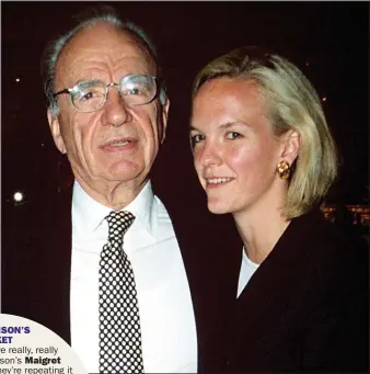  ??  ?? STEPHENSON’S ROCKET
SUCCESSION: Rupert Murdoch and daughter Elisabeth