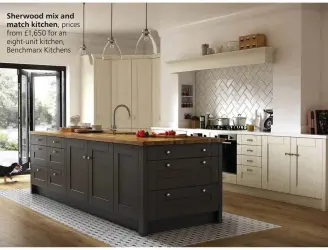  ??  ?? Sherwood mix and match kitchen, prices from £1,650 for an eight-unit kitchen, Benchmarx Kitchens