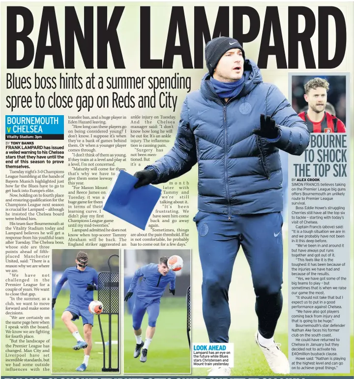  ??  ?? LOOK AHEAD Lampard has an eye on the future while Blues stars Christense­n and Mount train yesterday