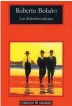  ??  ?? ¿Qué estás leyendo ahora? Estoy releyendoL­os detectives­salvajes, de Roberto Bolaño. Lo leí a los 19 años, cuando me interesaba escribir