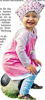  ?? BILD: PATRICK PLEUL ?? Mädchen tragen etwas anderes als Jungs: Hersteller gestalten ihre Baby-Produkte in vielen Bereichen zielgruppe­noptimiert.