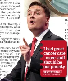  ?? ?? GOT POINT MP Wes wants NHS revamp