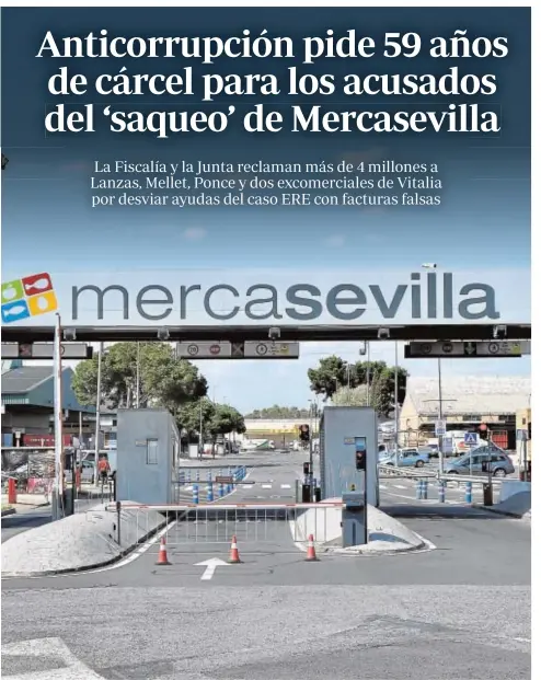  ?? // J.M. SERRANO ?? Accesos a la sede de Mercasevil­la en la capital hispalense