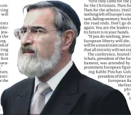  ?? PHOTO: JOHN RIFKIN ?? Lord Rabbi Sacks: “Europe will become Judenrein’