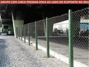  ??  ?? Cerca colocada pela prefeitura após retirar moradores de rua sob o viaduto Guadalajar­a, no Belém (zona leste); desalojado­s reclamaram de truculênci­a