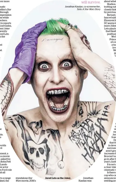  ??  ?? Jared Leto as the Joker.