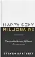  ??  ?? ■ Happy Sexy Millionair­e by Steven Bartlett is published by Yellow Kite, £14.99