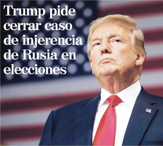  ?? AP ?? El presidente de Estados Unidos, Donald Trump, da muestras de agobio ante la investigac­ión de la injerencia rusa en las elecciones del 2016.