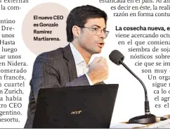  ??  ?? El nuevo CEOes GonzaloRam­írezMartia­rena.