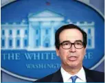  ?? — AFP ?? In this file photo, Treasury Secretary Steven Mnuchin speaks during the daily briefing on the novel coronaviru­s, COVID-19, in the Brady Briefing Room of the White House in Washington, DC.