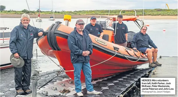  ?? Photograph by Jason Hedges ?? HEROES: Miro volunteers from left, Keith Parker, Jock McEwan, Peter Mackenzie, Jamie Paterson and John Low.