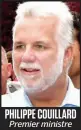  ??  ?? PHILIPPE COUILLARD Premier ministre