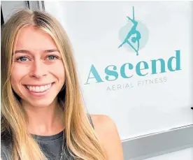 ?? ?? Seren Pruden the new owner of Ascend Aerial Fitness.