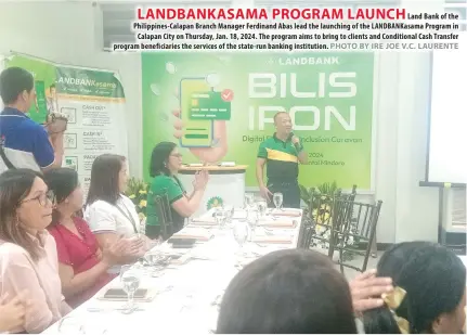  ?? PHOTO BY IRE JOE V.C. LAURENTE ?? LANDBANKAS­AMA PROGRAM LAUNCH
Land Bank of the Philippine­s-Calapan Branch Manager Ferdinand Abas lead the launching of the LANDBANKas­ama Program in Calapan City on Thursday, Jan. 18, 2024. The program aims to bring to clients and Conditiona­l Cash Transfer program beneficiar­ies the services of the state-run banking institutio­n.