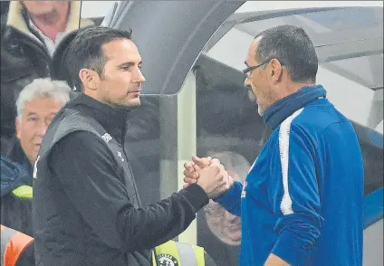  ?? FOTO: GYI ?? Maurizio Sarri y Frank Lampard se saludan Fue el 31 de octubre en octavos de la Copa de la Liga. El Chelsea ganó al Derby por 3-2