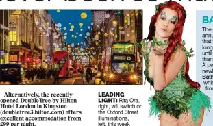  ??  ?? LEADING
LIGHT: Rita Ora, right, will switch on the Oxford Street illuminati­ons, left, this week