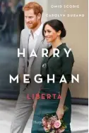  ??  ?? IN LIBRERIA Esce il 27 agosto Harry e Meghan. Libertà, (HarperColl­ins, pagg. 398, € 19,50).