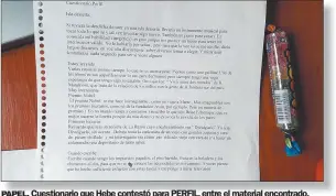  ??  ?? PAPEL. Cuestionar­io que Hebe contestó para PERFIL, entre el material encontrado.