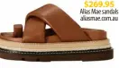  ?? ?? $269.95 Alias Mae sandals aliasmae.com.au