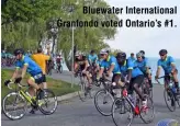  ?? ?? Bluewater Internatio­nal Granfondo voted Ontario’s #1.