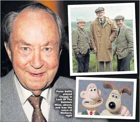  ?? Pictures: CLAIRE GREENWAY & PHOTOSHOT/GETTY ?? Peter Sallis played Cleggy in Last Of The Summer Wine, above, and was the voice of Wallace, right