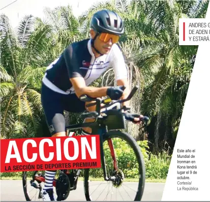  ?? Cortesía/ La República ?? Este año el Mundial de Ironman en Kona tendrá lugar el 9 de octubre.