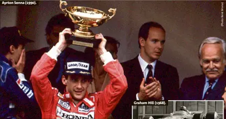  ??  ?? Ayrton Senna ().
Graham Hill ().