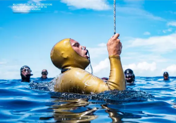  ??  ?? MOLCHANOV AT THE 2017 AIDA FREEDIVING WORLD CHAMPIONSH­IPS, HELD ON THE ISLAND OF ROATÁN, HONDURAS