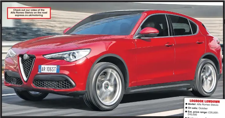  ??  ?? Check out our video of the Alfa Romeo Stelvio on the road express.co.uk/motoring