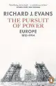  ??  ?? The Pursuit Of Power by Richard J Evans Penguin
819pp Available at Asia Books and leading bookshops. 550 baht