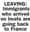  ?? ?? LEAVING: Immigrants who arrived on boats are going back to France