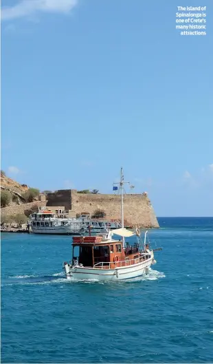  ??  ?? The island of Spinalonga is one of Crete’s many historic attraction­s