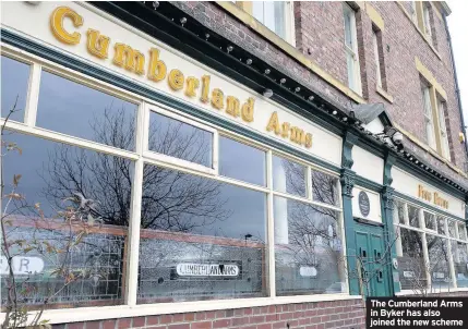  ??  ?? The Cumberland Arms in Byker has also joined the new scheme