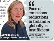  ?? ?? APPEAL Climate Change’s Marie Donnelly