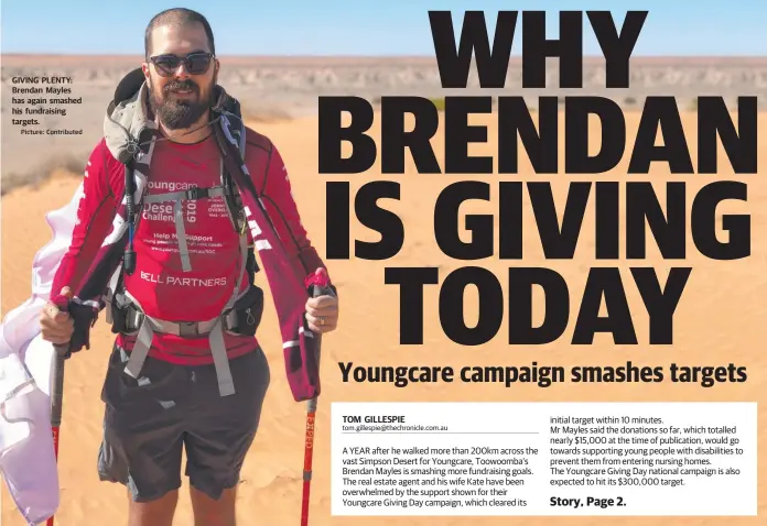  ?? Picture: Contribute­d ?? GIVING PLENTY: Brendan Mayles has again smashed his fundraisin­g targets.