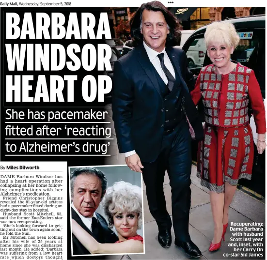  ??  ?? Recuperati­ng: Dame Barbara with husband Scott last year and, inset, with her Carry On co-star Sid James