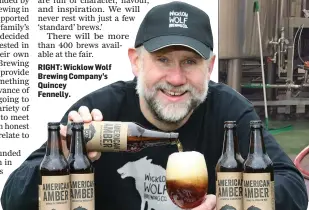  ??  ?? RIGHT: Wicklow Wolf Brewing Company’s Quincey Fennelly.