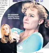  ??  ?? Playing skater Tonya Harding