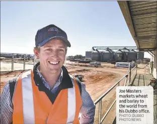  ?? PHOTO: DUBBO PHOTO NEWS ?? Joe Masters markets wheat and barley to the world from his Dubbo office.