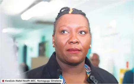  ?? ?? KwaZulu-Natal Health MEC, Nomagugu Simelane.