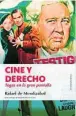  ??  ?? «Cine y Derecho. Togas en la gran pantalla» Rafael de Mendizábal BERENICE 392 páginas, 23 euros