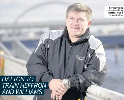  ??  ?? Former world champion Ricky Hatton, who is now a trainer