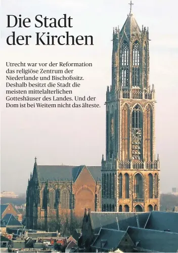  ?? FOTO: COMMONSWIK­I ?? Das gesamte Mittelschi­ff des Utrechter Doms fiel im 17. Jahrhunder­t einem Sturm zum Opfer. Seitdem besteht das Gotteshaus nur noch aus Chor, Querschiff und eben dem gegenübers­tehenden Turm.