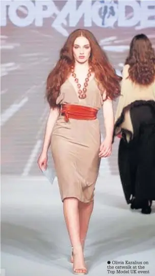  ?? Olivia Karalius on the catwalk at the Top Model UK event ??