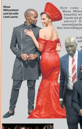  ?? ?? Musa Mthombeni and his wife Liesl Laurie
How come newlyweds Dr Musa Mthombeni and his beautiful wife Miss SA Liesl Laurie are giving out marriage advice? Didn’t they get married just the other day? Unless they were telling people how they met.