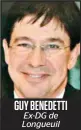  ??  ?? GUY BENEDETTI Ex-DG de Longueuil