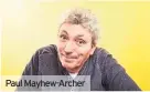  ??  ?? Paul Mayhew-Archer