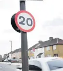  ??  ?? &gt; 20mph limits are being introduced